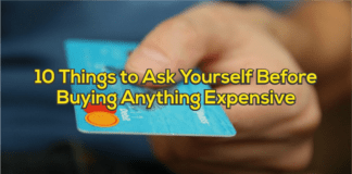 10 Things to ask yourself before buying anything expensive
