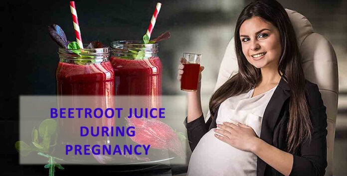 beetroot juice -during-pregnancy