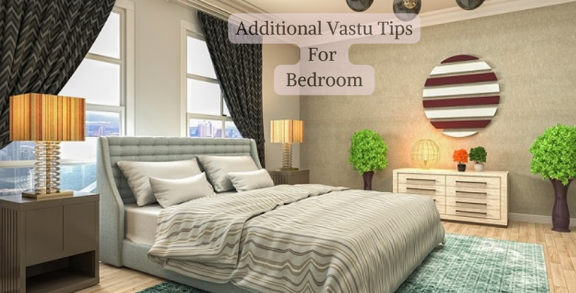 Additional Vastu tips for bedroom