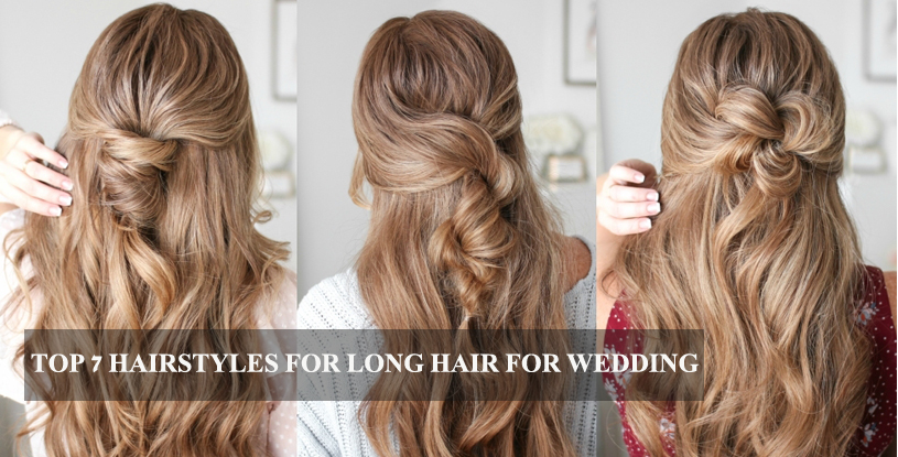 Top 7 “Oh So Gorgeous” Hairstyles For Long Hair For Wedding!