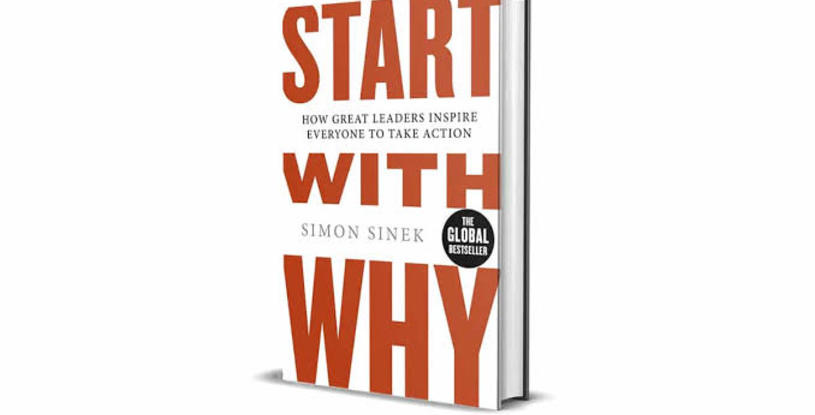 START WITH WHY by SIMON SINEK