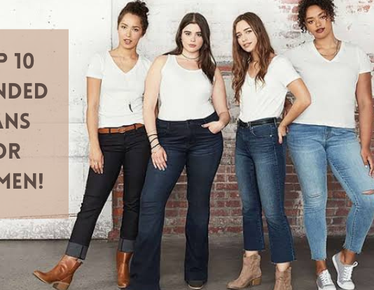 Top 10 branded jeans for women